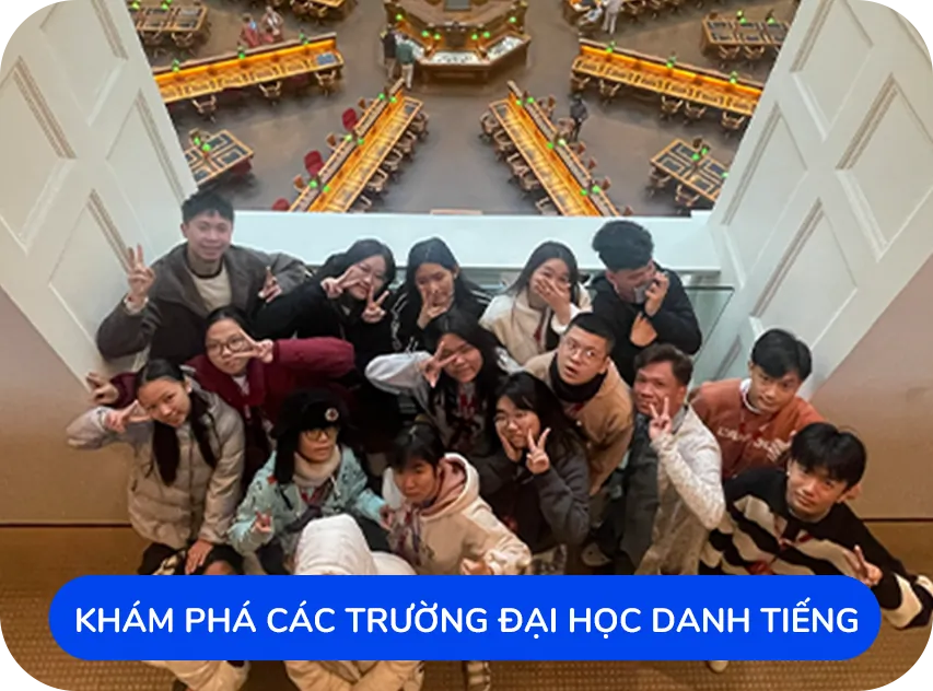 KHÁM PHÁ CÁC TRƯỜNG ĐẠI HỌC DANH TIẾNG